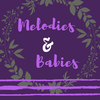 MELODIES AND BABIES